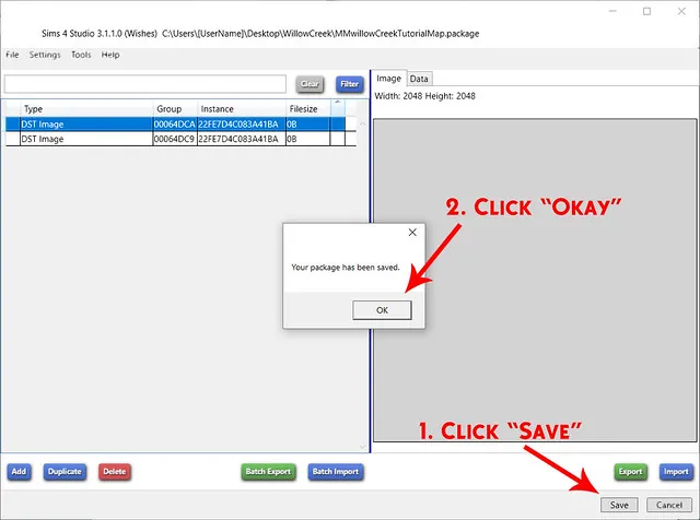 The package file open in Sims 4 Studo. Red text saying '1. Click "Save"' points to the Save button at the bottom right. Red text saying '2. Click "Okay"' points to the OK button in a window that says 'Your package has been saved.'